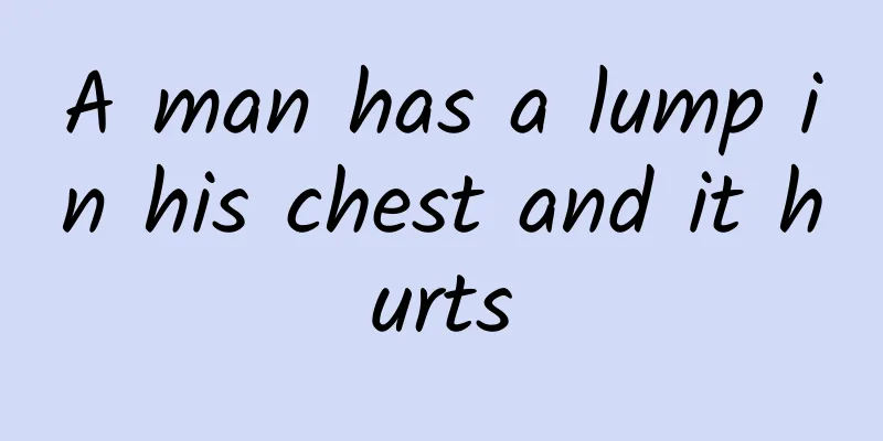 A man has a lump in his chest and it hurts