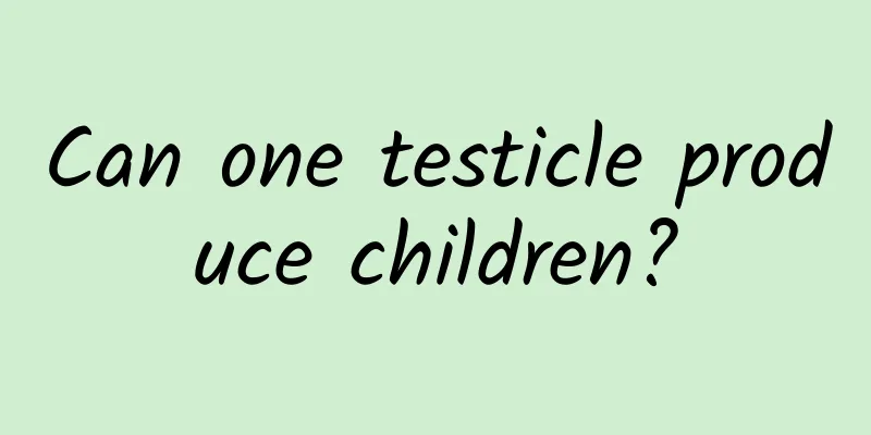 Can one testicle produce children?