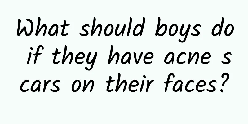 What should boys do if they have acne scars on their faces?