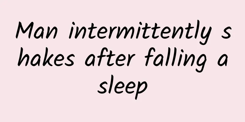 Man intermittently shakes after falling asleep
