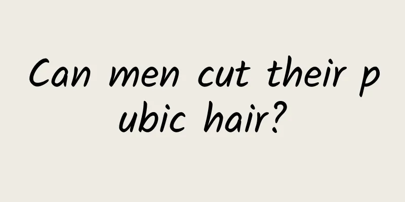 Can men cut their pubic hair?