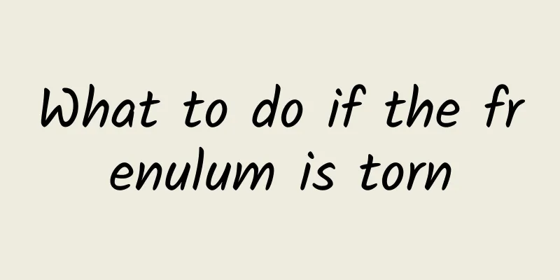 What to do if the frenulum is torn
