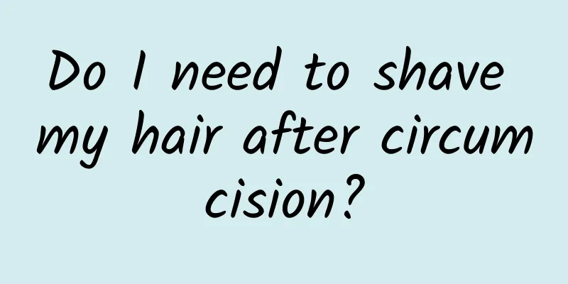 Do I need to shave my hair after circumcision?