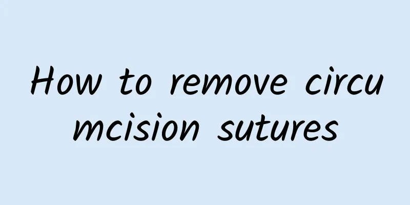 How to remove circumcision sutures