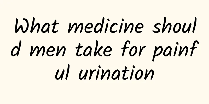 What medicine should men take for painful urination