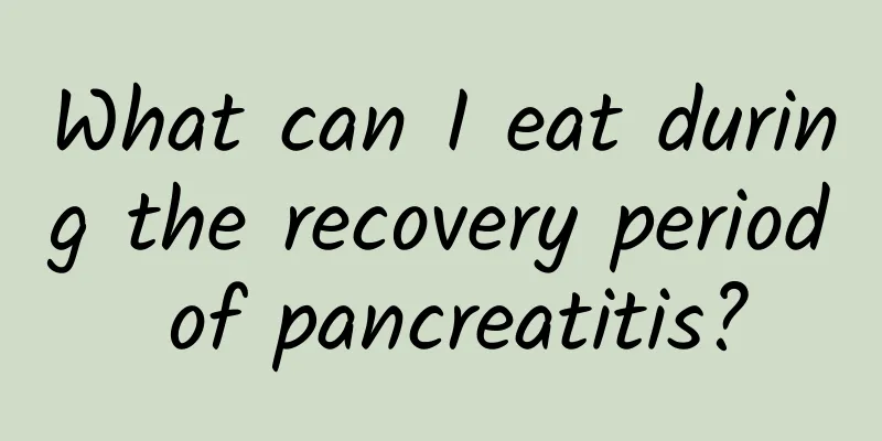 What can I eat during the recovery period of pancreatitis?
