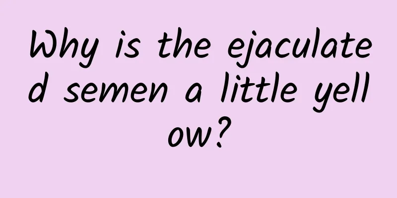 Why is the ejaculated semen a little yellow?