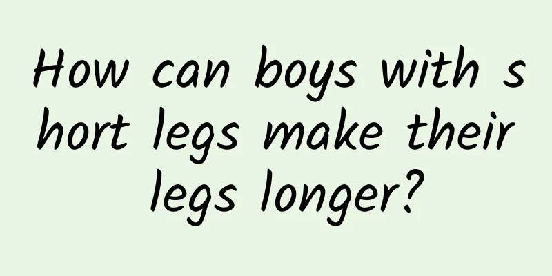 How can boys with short legs make their legs longer?