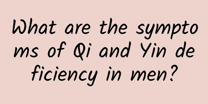 What are the symptoms of Qi and Yin deficiency in men?