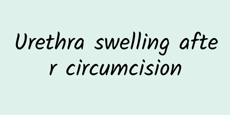 Urethra swelling after circumcision