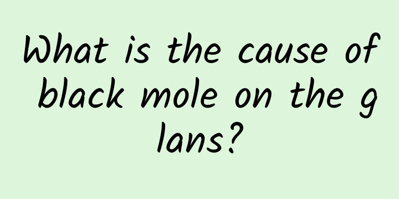 What is the cause of black mole on the glans?