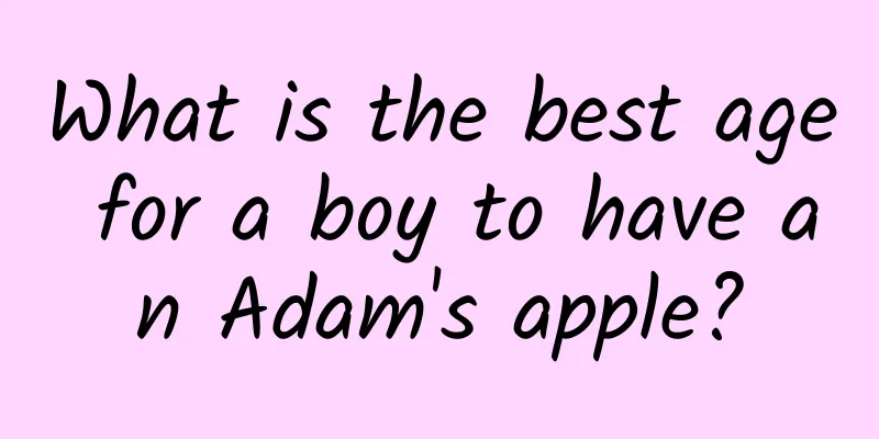 What is the best age for a boy to have an Adam's apple?
