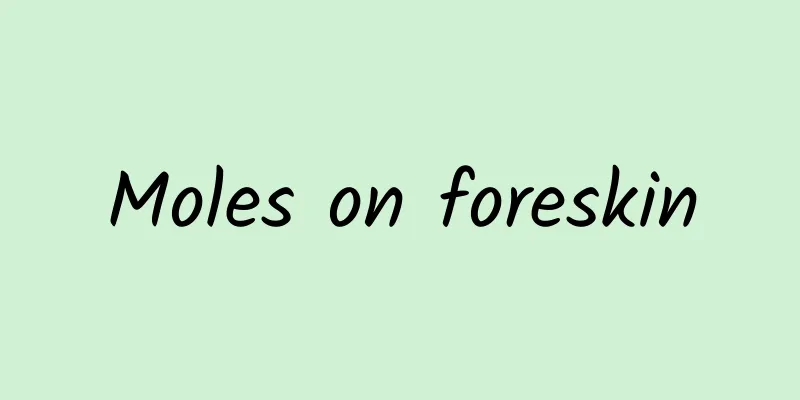 Moles on foreskin