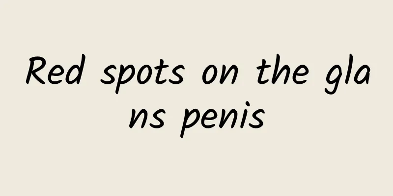 Red spots on the glans penis