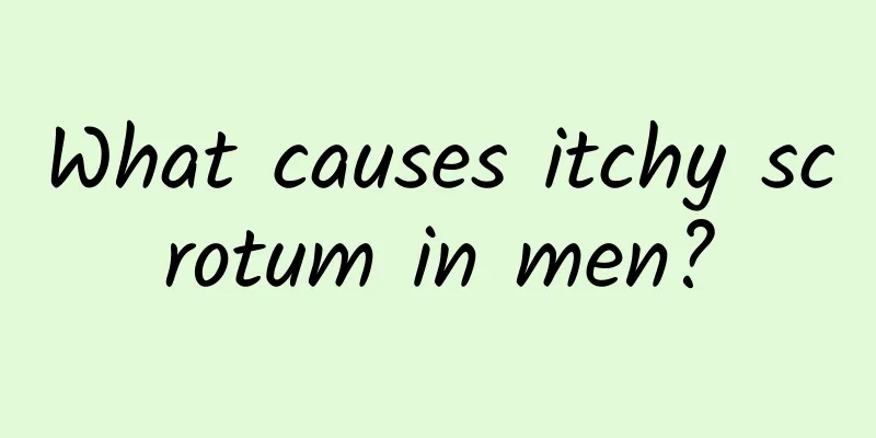 What causes itchy scrotum in men?