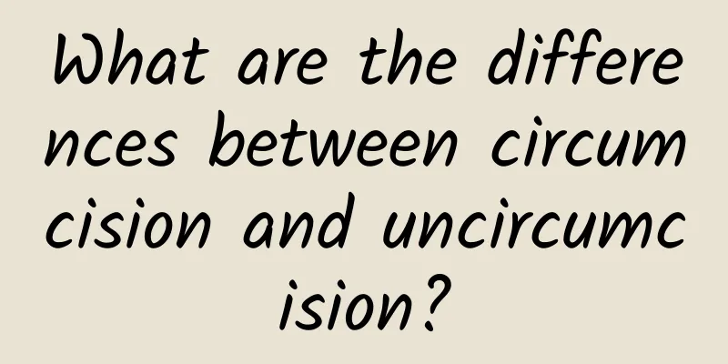 What are the differences between circumcision and uncircumcision?