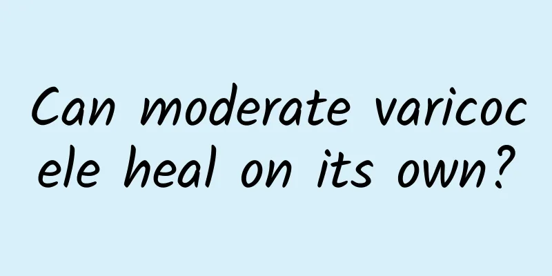 Can moderate varicocele heal on its own?
