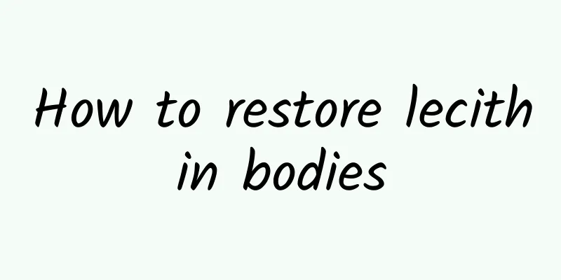How to restore lecithin bodies