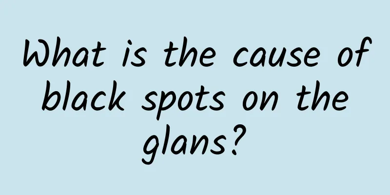 What is the cause of black spots on the glans?