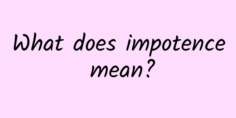 What does impotence mean?