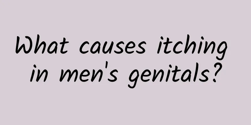 What causes itching in men's genitals?