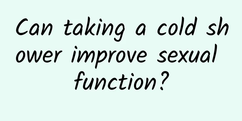 Can taking a cold shower improve sexual function?