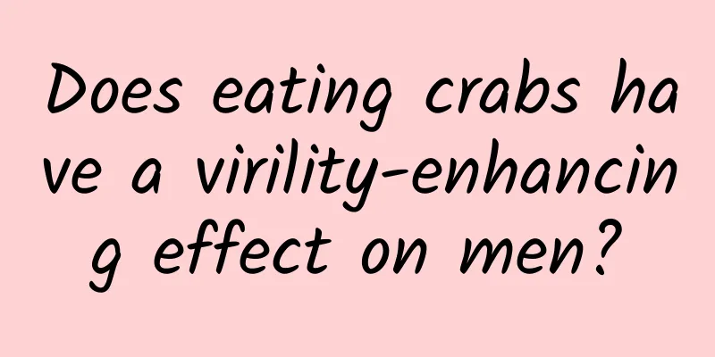 Does eating crabs have a virility-enhancing effect on men?