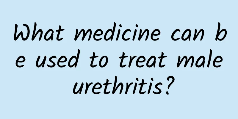 What medicine can be used to treat male urethritis?
