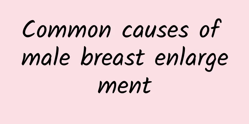 Common causes of male breast enlargement