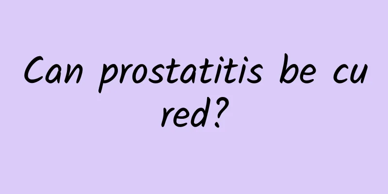 Can prostatitis be cured?