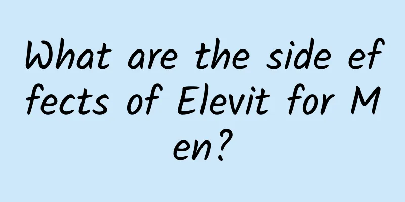 What are the side effects of Elevit for Men?