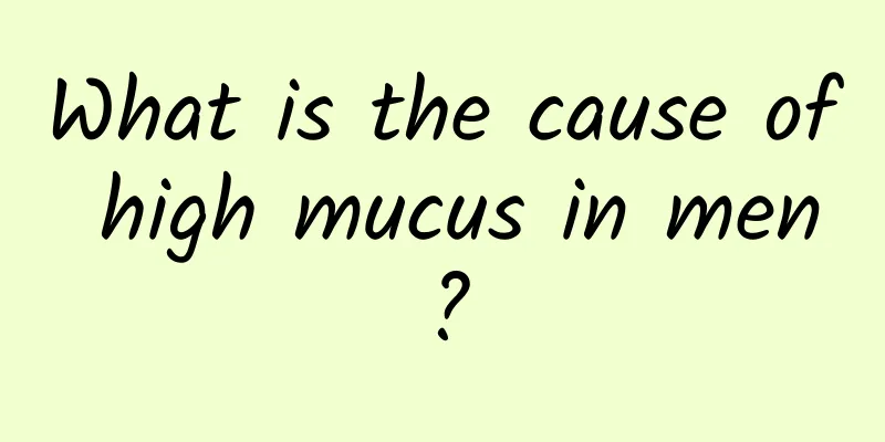 What is the cause of high mucus in men?