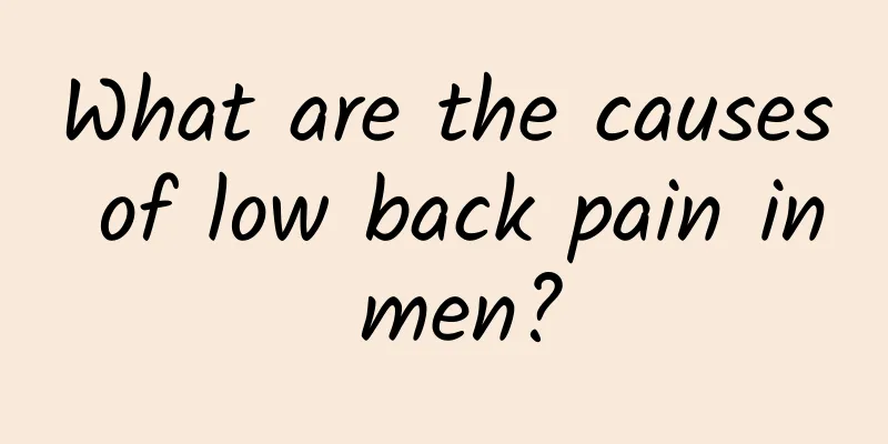 What are the causes of low back pain in men?