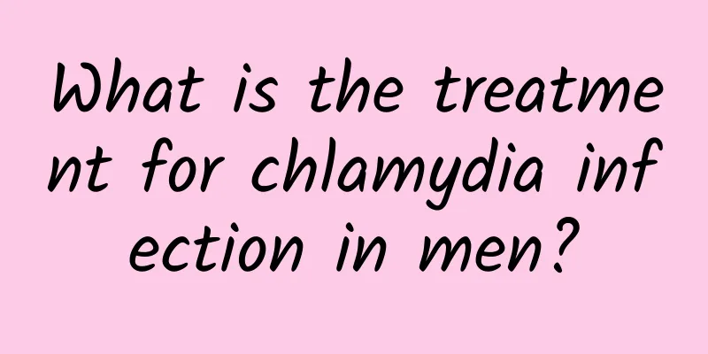 What is the treatment for chlamydia infection in men?