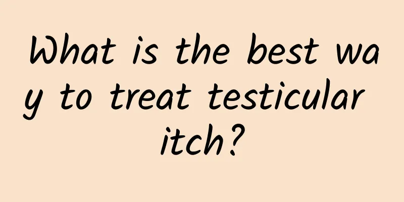 What is the best way to treat testicular itch?