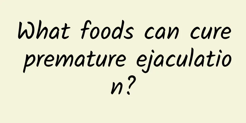What foods can cure premature ejaculation?