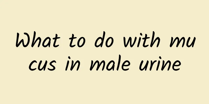 What to do with mucus in male urine