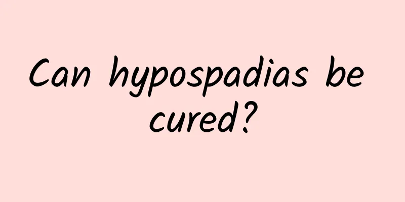 Can hypospadias be cured?