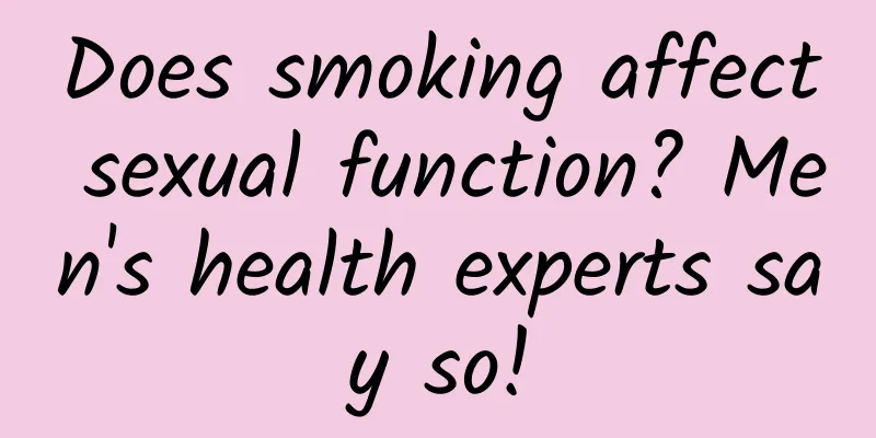 Does smoking affect sexual function? Men's health experts say so!