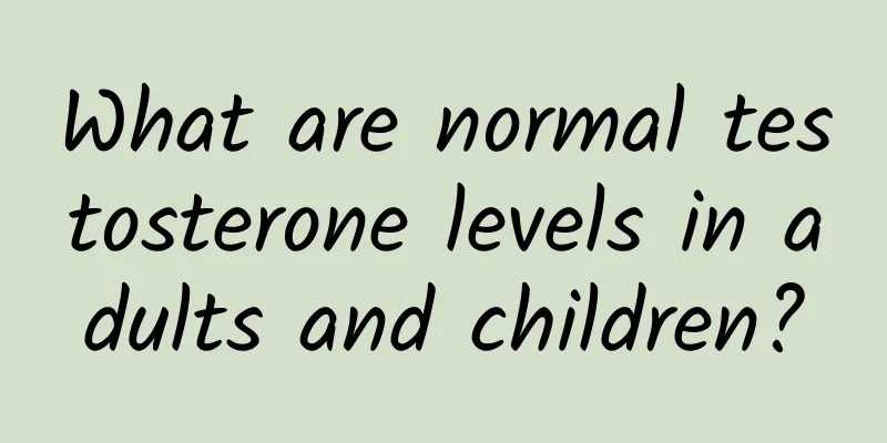 What are normal testosterone levels in adults and children?