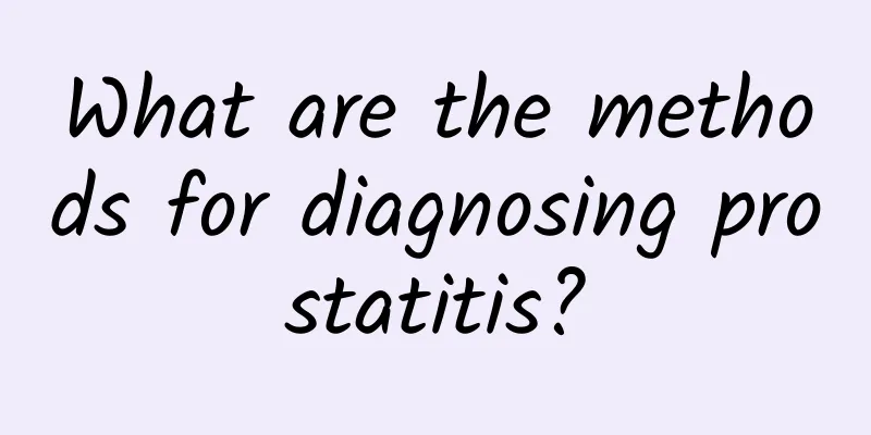 What are the methods for diagnosing prostatitis?