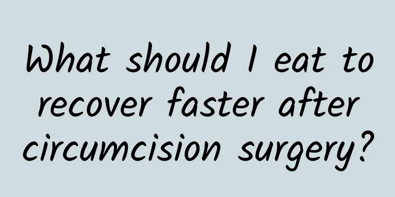What should I eat to recover faster after circumcision surgery?