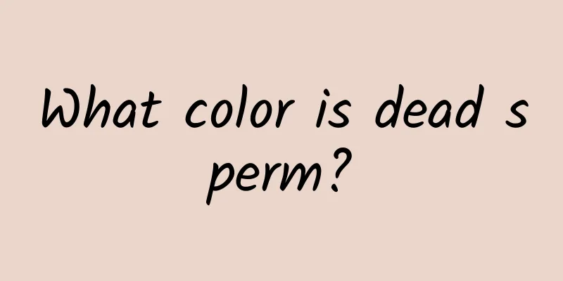 What color is dead sperm?