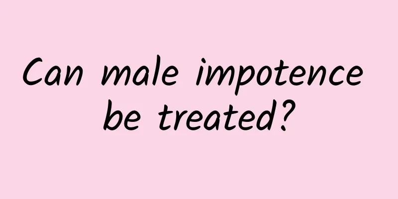 Can male impotence be treated?