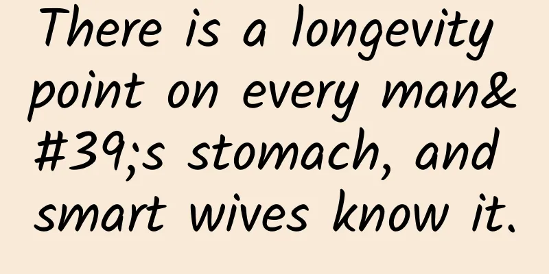 There is a longevity point on every man's stomach, and smart wives know it.