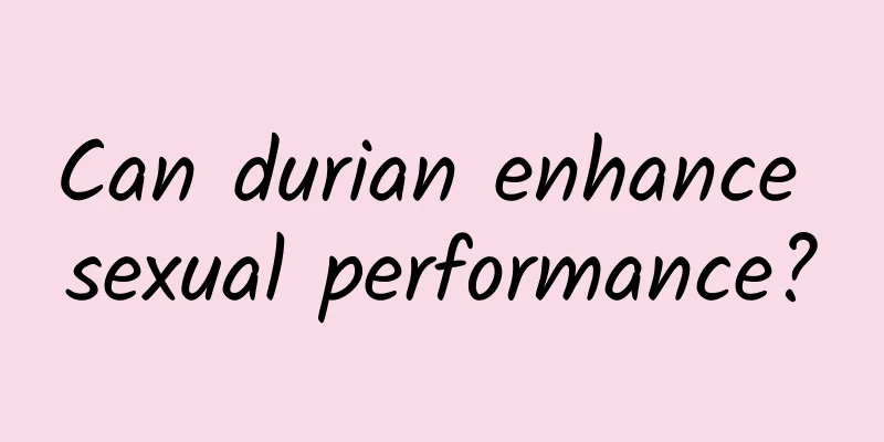 Can durian enhance sexual performance?
