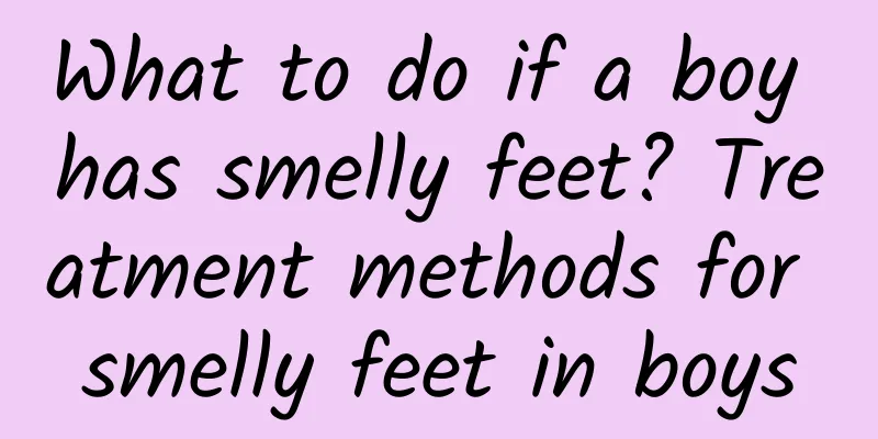 What to do if a boy has smelly feet? Treatment methods for smelly feet in boys