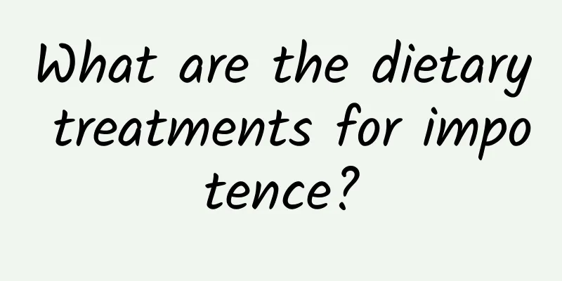 What are the dietary treatments for impotence?