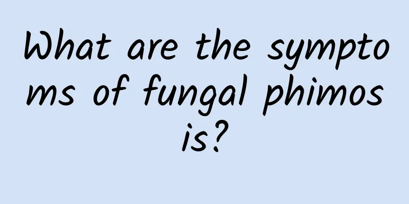 What are the symptoms of fungal phimosis?