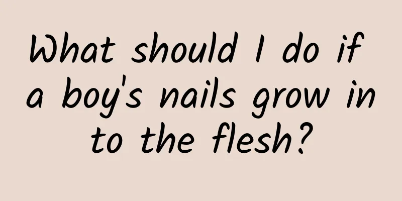 What should I do if a boy's nails grow into the flesh?